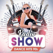 Dance Hits 90S: Radio Show (2022) скачать через торрент
