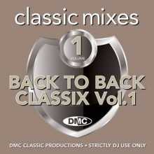 DMC - Back To Back Classix (Classic Mixes) (Vol.1) (2022) скачать через торрент