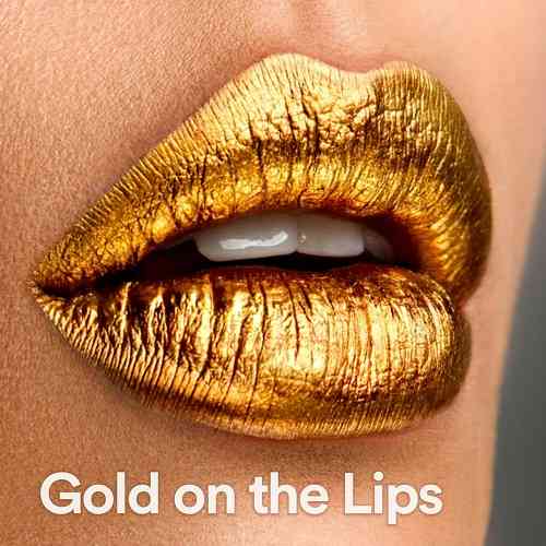 Gold on the Lips [Deluxe Female Vocals]