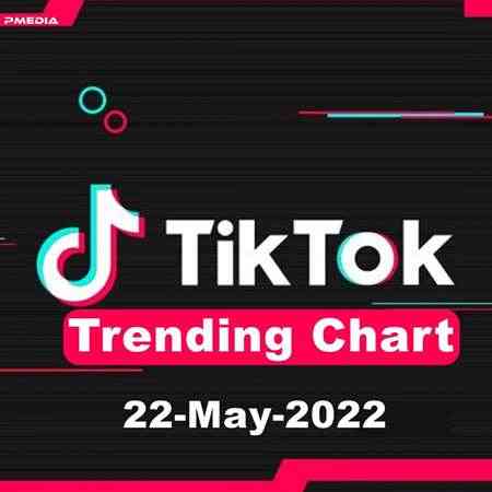 TikTok Trending Top 50 Singles Chart [22.05] 2022 (2022) скачать через торрент