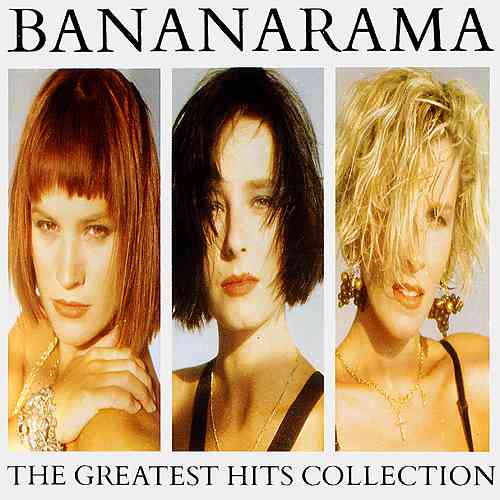 Bananarama - The Greatest Hits Collection (1988) скачать через торрент