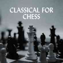 Classical for Chess (2022) скачать торрент