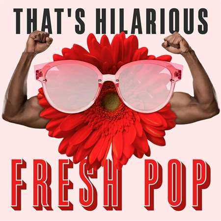 That's Hilarious: Fresh Pop (2022) скачать торрент