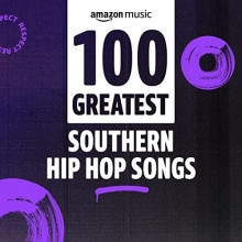 100 Greatest Southern Rap Songs
