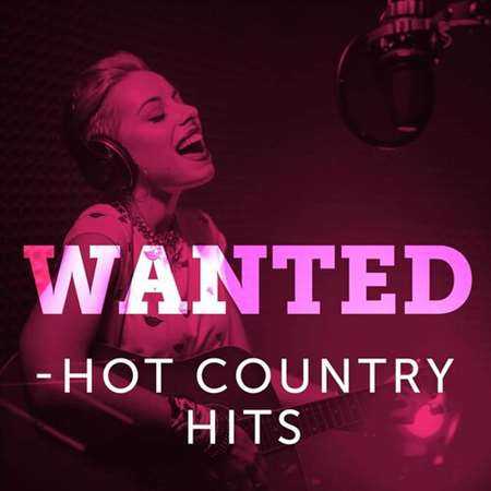 Wanted - Hot Country Hits