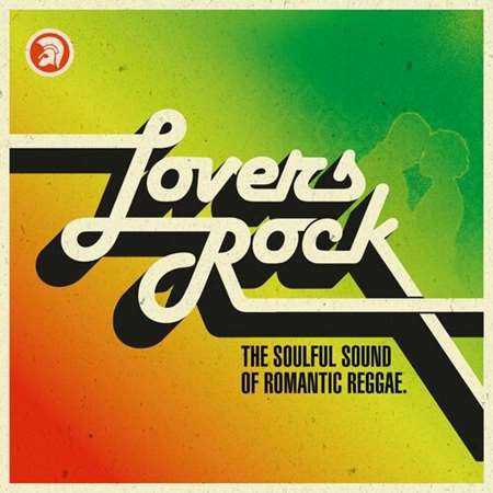 Lovers Rock [The Soulful Sound of Romantic Reggae] (2022) скачать через торрент