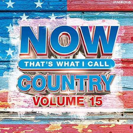 NOW That's What I Call Country [Vol.15] (2022) торрент