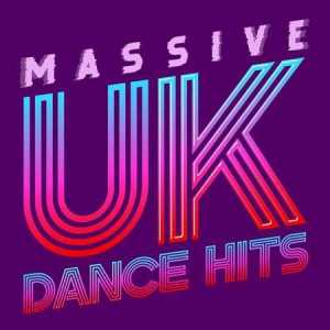 Massive UK Dance Hits