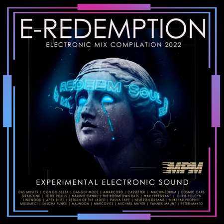 E-Redemption: Experimental Electronic Sounds (2022) скачать через торрент