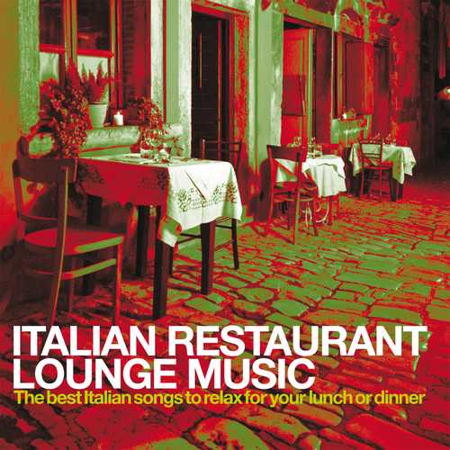 Italian Restaurant Lounge Music (2022) скачать через торрент