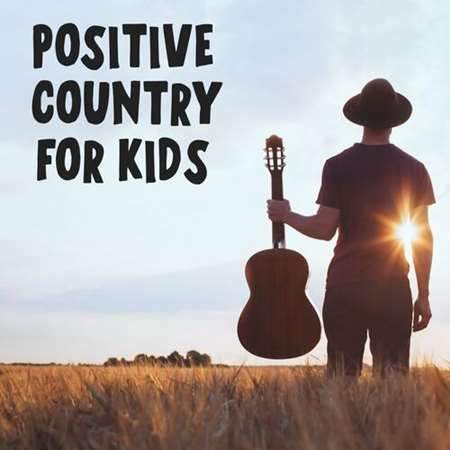 Positive Country For Kids (2022) скачать через торрент