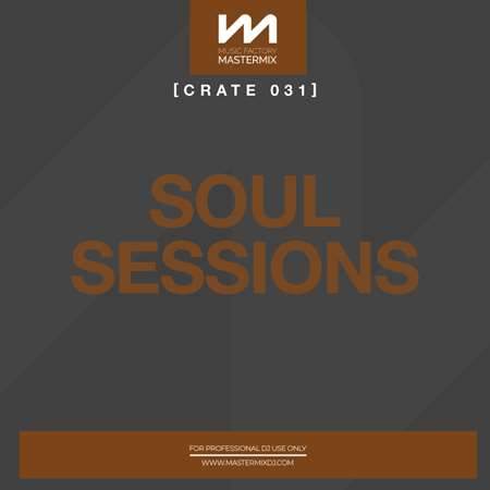 Mastermix Crate 031 - Soul Sessions (2022) скачать через торрент