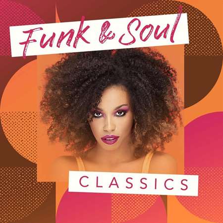 Funk &amp; Soul Classics