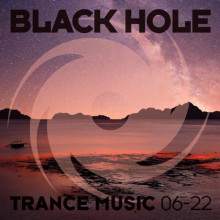 Black Hole Trance Music 06-22 (2022) скачать торрент