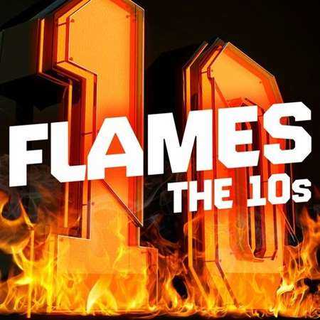 Flames - The 10s