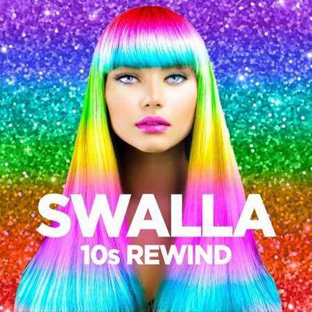 Swalla - 10s Rewind