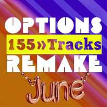 Options Remake 155 Tracks New June A 2022