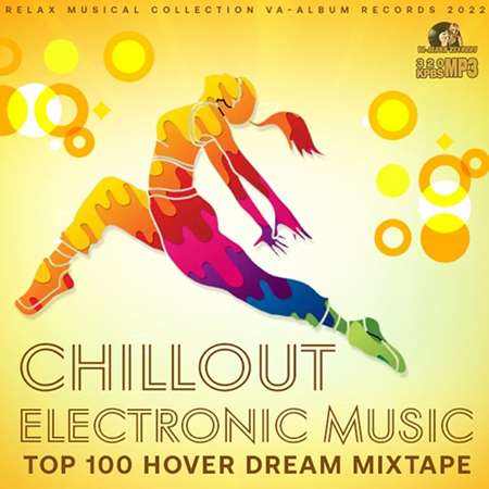 Chillout Electronic Music (2022) торрент