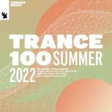 Trance 100 - Summer 2022