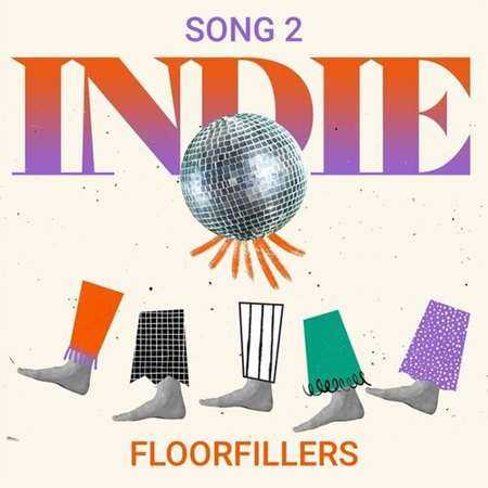 Song 2 - Indie Floorfillers