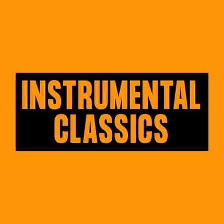 Instrumental Classics (2022) скачать торрент
