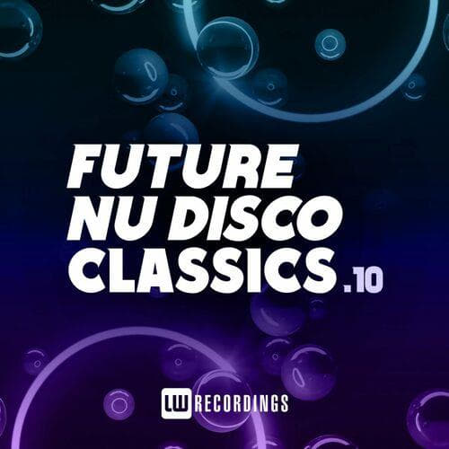 Future Nu Disco Classics Vol. 10 (2022) скачать через торрент