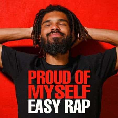 Proud of Myself: Easy Rap