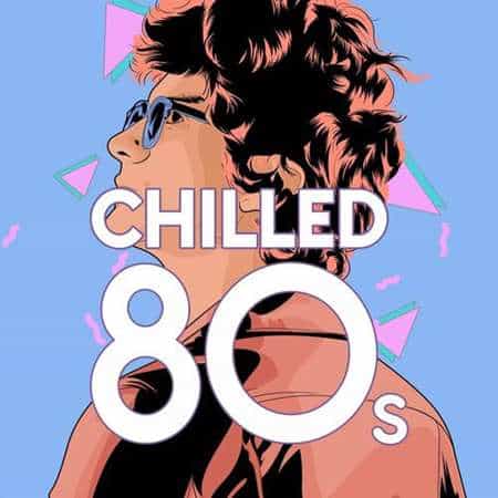 Chilled 80's