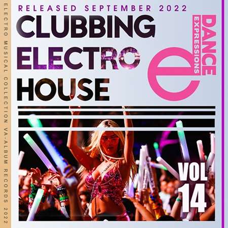 E-Dance: Clubbing Electro House Vol.14 (2022) скачать торрент
