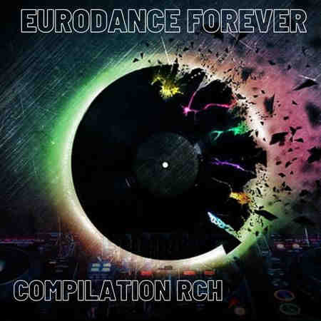 Eurodance Forever (2022) скачать торрент