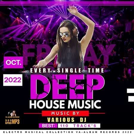 Every Single Time: Friday Deep House Music