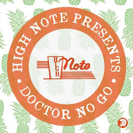High Note Records Presents... Doctor No Go
