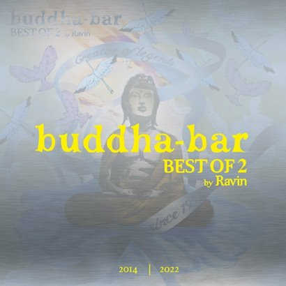 Buddha-Bar - Best Of 2 by Ravin