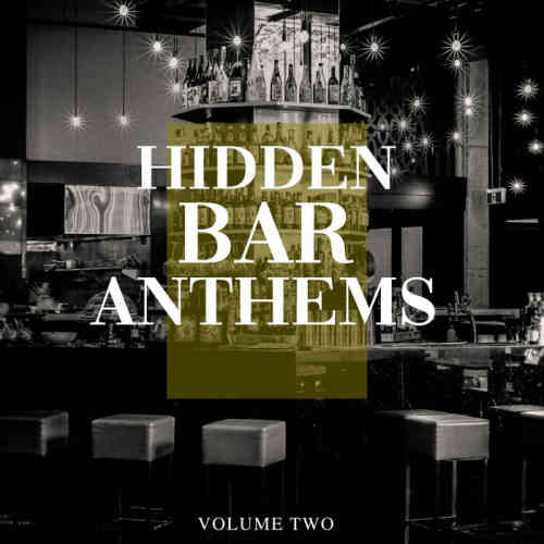 Hidden Bar Anthems, Vol. 2