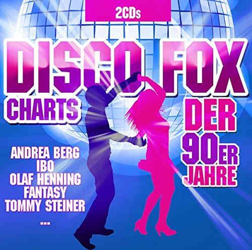 Disco Fox Charts der 90er Jahre [2CD]