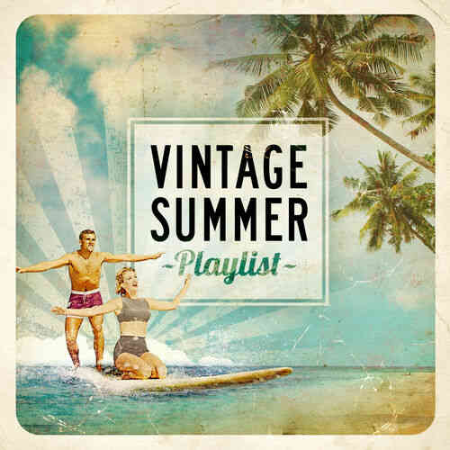 Vintage Summer Playlist, Vol.1-4 (2017) скачать через торрент