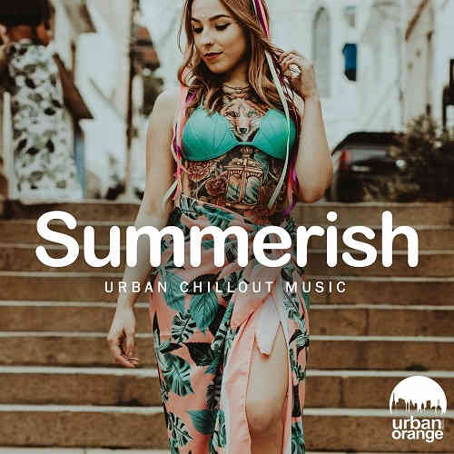 Summerish: Urban Chillout Music