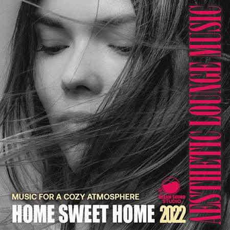 Home Sweet Home: Lounge Music (2022) скачать через торрент