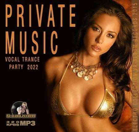 Private Music: Vocal Trance Party (2022) скачать через торрент