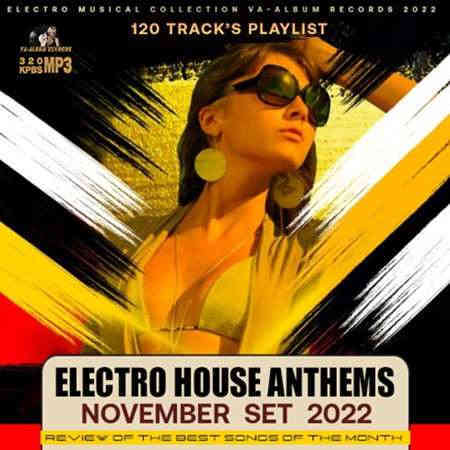 Electro House Anthems: November Set (2022) скачать торрент