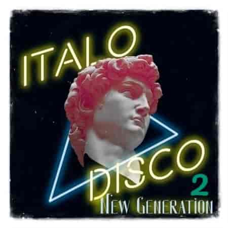New Generation Italo Disco [2]