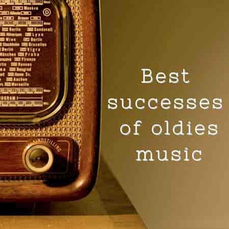 Best Successes of Oldies Music