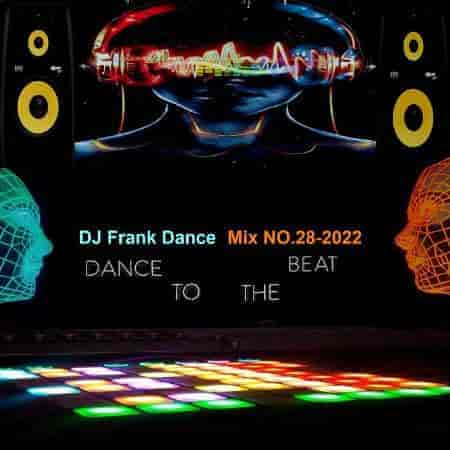 DJ Frank Dance - Mix 28 (2022) скачать через торрент