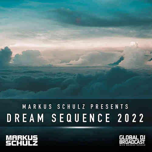 Markus Schulz pres. Dream Sequence 2022