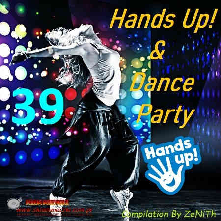 Hands Up! &amp; Dance Party Vol.39