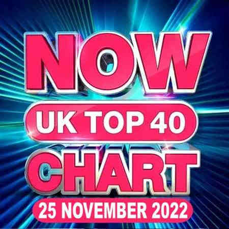 NOW UK Top 40 Chart [25.11] 2022