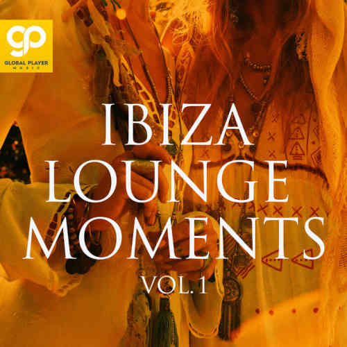 Ibiza Lounge Moments, Vol. 1 (2022) скачать через торрент