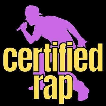 Certified Rap (2022) скачать торрент
