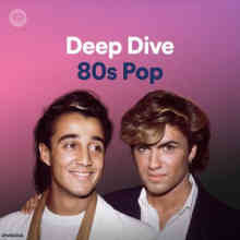Deep Dive: 80s Pop (2022) скачать через торрент
