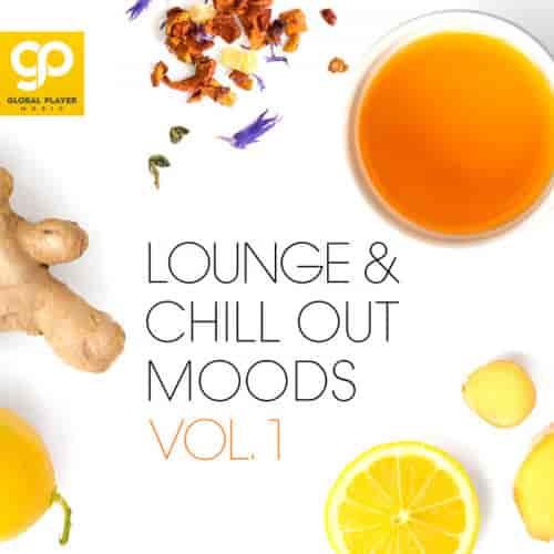 Lounge &amp; Chill Out Moods, Vol. 1